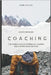 Adventure based coaching: The Combination of Experiential Learning and Systemic Interventions by Pallaks, Daniel