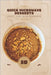 Quick Microwave Desserts: Sweet life with desserts by Bun, Ihor