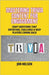 Mastering Trivia Content for Engagement: Craft Questions That Entertain, Challenge & Keep Players Coming Back by Nelsen, Jon