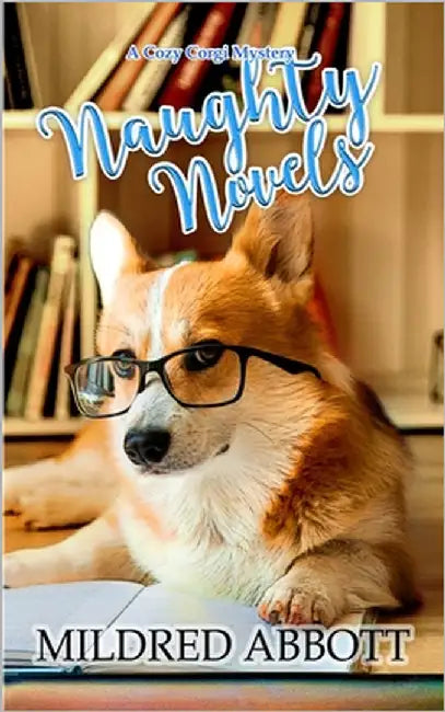 Naughty Novels by Abbott, Mildred