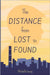 The Distance from Lost to Found by Leung, Michelle