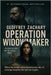 Operation Widowmaker: He Died in Exile-But His Secrets Didn't by Zachary, Geoffrey