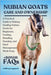 Nubian Goats Care and Ownership: A Practical Guide to Raising Healthy Nubian Goats for Beginners, Feeding, Breeding, Housing, and Herd Management Made by Luguerd, Jeffery