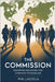 The Commission: Equipping Believers for Everyday Evangelism by Lacolla, Phil