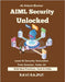 AIML Security Unlocked: Mitigate ML Risks Instantly Secure Your AI Systems Today Master OWASP ML Top 10 Fast Smarter ML Defense Now Stay Ahead of AI T by Rajput, Ravi