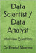 Data Scientist / Data Analyst: Interview Questions by Sharma, Pratul