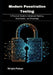 Modern Penetration Testing: A Practical Guide to Advanced Hacking, Exploitation, and Reporting by Wright Palmer