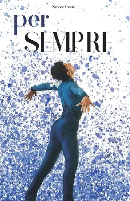 per SEMPRE: Cadi, piangi, respiri...poi torni a volare by Simone Lorenti