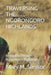Traversing the Ngorongoro Highlands: Footpaths through Ngorongoro Highlands by Mary M. Slessor