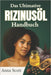 Das Ultimative Rizinusöl Handbuch: Ein vollständiger Leitfaden zur natürlichen Heilung, Hautpflege, Haarpflege und Entgiftung mit Rizinusöl Anna by Anna Scott