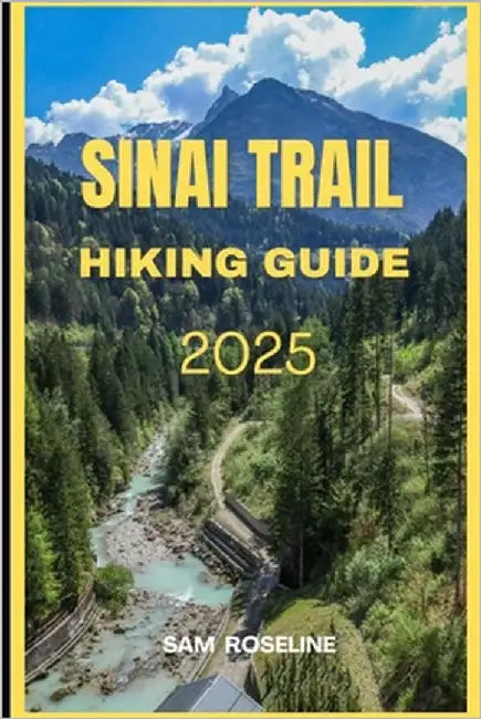 Sinai Trail Hiking Guide 2025 by Roseline, Sam