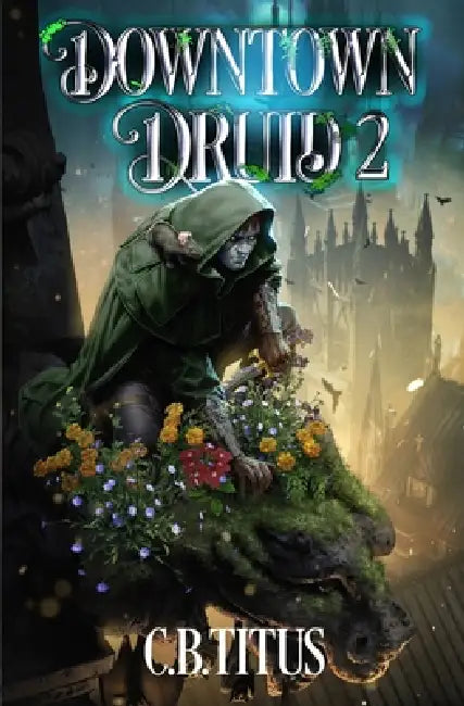 Downtown Druid 2