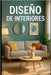 Diseño De Interiores by Angulo, Eyber
