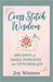 Cross Stitch Wisdom: 100 Days of Daily Insights for Stitching Joy by Winters, Joy