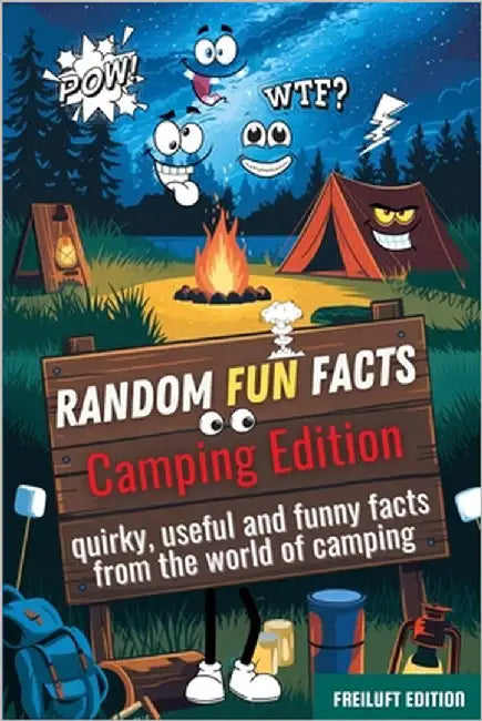Random fun facts camping edition - quirky, useful and funny facts from the world of camping: Interesting, funny facts and trivia all about nature, cam by Edition, Freiluft