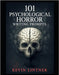 101 Psychological Horror Writing Prompts by Lintner, Kevin