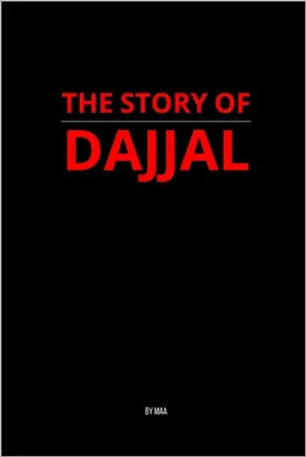 The Story of Dajjal by Aa, M.
