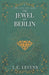 The Jewel of Berlin by L. E. Levens