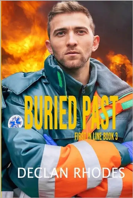 Buried Past: MM Romantic Suspense by Rhodes, Declan