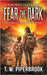 Fear The Dark: A Post-Apocalyptic EMP Survival Thriller: A Ravaged Skies Novel by Piperbrook, T. W.