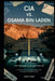 CIA vs. Osama Bin Laden: Tora Bora Escape to the Abbottabad Raid by Smiley S. Bear