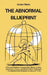 The Abnormal Blueprint: A Practical Guide to Understanding Stress, Anxiety, Depression, Trauma, and Mental Health Challenges - And Building Real Resil by Jordan Wells