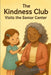 The Kindness Club Visits The Senior Center