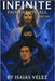Infinite - Faith Above All: Part One: A Christian Supernatural Novel by Velez, Isaias