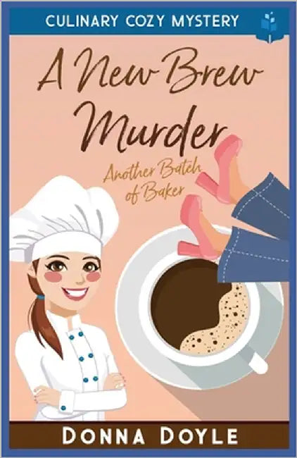 A New Brew Murder: Culinary Cozy Mystery by Doyle, Donna
