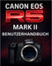 Canon EOS R5 Mark II Benutzerhandbuch: Das komplette Handbuch zur Beherrschung professioneller spiegelloser Fotografie by Murray Strickland, Murray Strickland