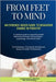 From Feet To Mind: An Evidence-Based Guide to Behaviour Change in Podiatry by Dimitriadou, Areti
