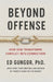 Beyond Offense: How God Transforms Conflicts Into Connections by Ed Gungor