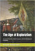 The Age of Exploration: European Discovery, Global Conquest, and the Reshaping of Humanity by Hargreaves, George