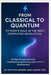 From Classical to Quantum, Python's Role in the Next Computing Revolution: Bridge the gap between traditional programming and quantum development by Ted, Crapo