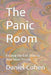 The Panic Room: Finding the Exit Door to Your Inner Prison by Sr. Cohen Daniel Charles