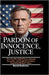 Pardon of Innocence, Justice.: How One Man Defied Power, Exposed Corruption, and Fought for Freedom, Inspired by Michael T. Flynn. by Andrews, David