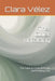 The Quiet Unfolding: The Guide to Living Brilliantly and Breaking Free by Clara Vélez