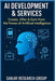 AI Development & Services: Create, Offer & Earn from the Power of Artificial Intelligence by Mandavi, Sanjay