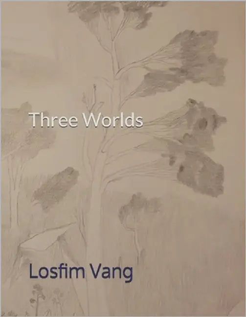 Three Worlds (Parts 7-9) by Vang, Losfim