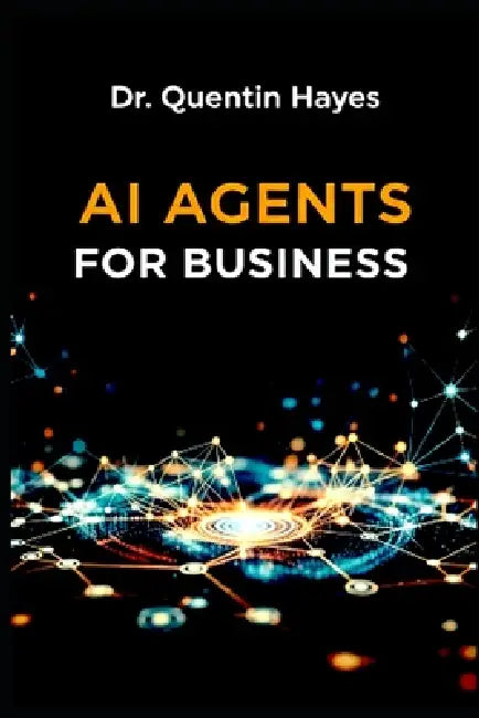 AI Agents for Business by Quentin Hayes