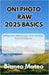 ON1 Photo RAW 2025 Basics: A Beginner's Walkthrough of the Interface, Tools and Features by Bianca Mateo