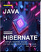 Java - Hibernate Programming for Beginners: Beginning Java - Hibernate Programming in few days Step-by-Step Guide to Become Expert by Kesarwani, Shikha
