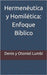 Hermenéutica y Homilética: Enfoque Bíblico by Lumbí, Otoniel