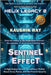 Sentinel Effect - HELIX LEGACY 2: A High-Stakes Genetic Surveillance Thriller About Trust, Power, and the Price of Security by Ray, Kaushik