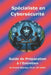 Guide de Préparation à l'Entretien Spécialiste en Cybersécurité: French Edition by Pratul Sharma