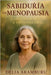 Sabiduría en Menopausia: Salud, Emoción y Vida Familiar, by Kostmann, Daniel
