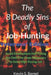 The 8 Deadly Sins Of Jobhunting  Veterans Edition