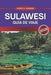 Sulawesi Guía de Viaje 2026: Explore caminatas costeras, arrecifes ocultos, pueblos ancestrales y senderos volcánicos en la isla más diversa de Indone by Henry A. Hudson