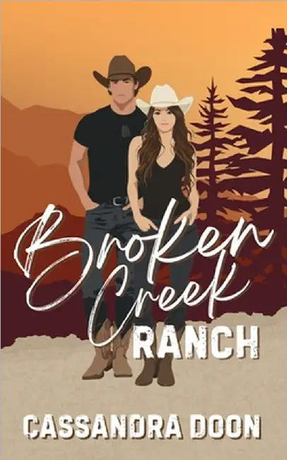 Broken Creek Ranch by Doon, Cassandra