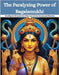 The Paralyzing Power of Bagalamukhi: Unveiling the Divine Secrets of Her Control Over Enemies and Obstacles by Uprety, Mohan Chandra
